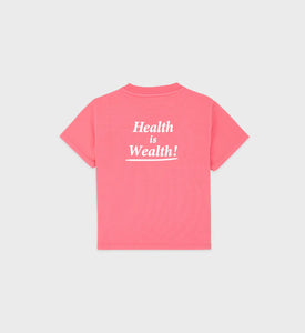 Health Is Wealth T-Shirt - Cotton Candy